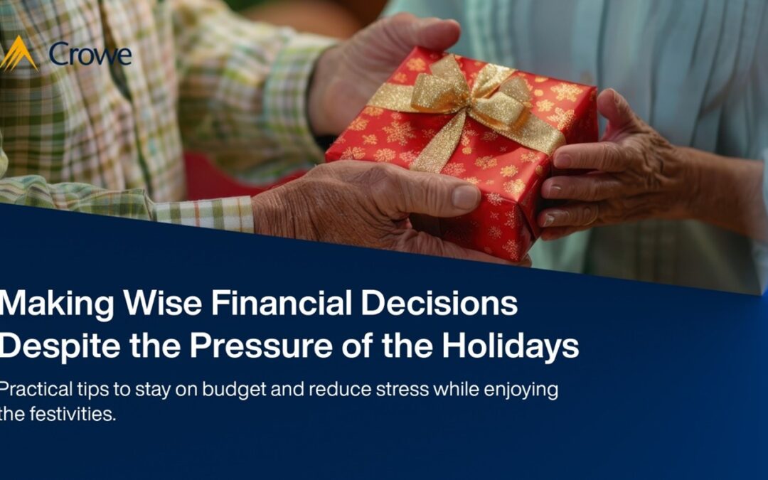 Making Wise Financial Decisions Despite the Pressures of the Holidays